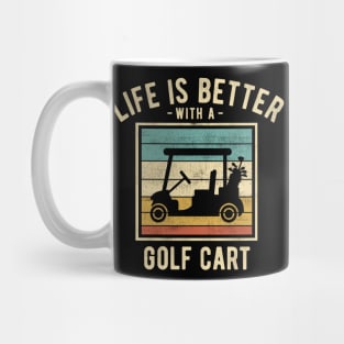 Golf Cart Sayings -  Retro Funny Golf Cart Lovers Gift Mug